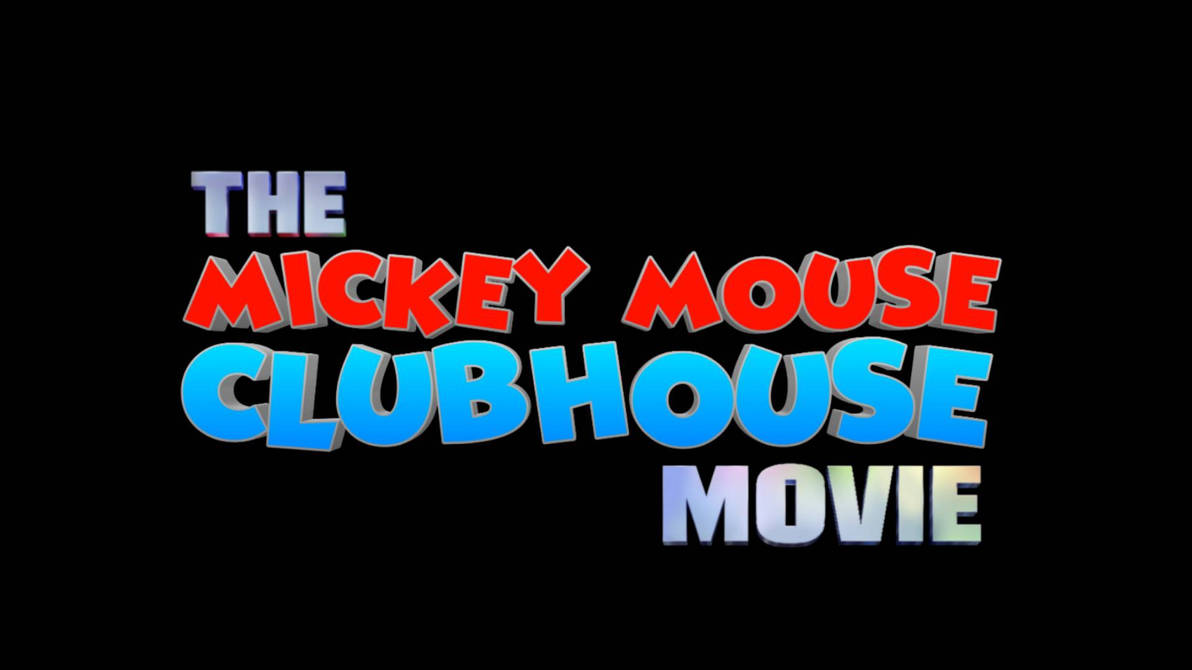 The Mickey Mouse Clubhouse Movie Logo by Nats-lya on DeviantArt