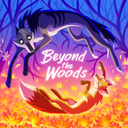 Beyond the Woods