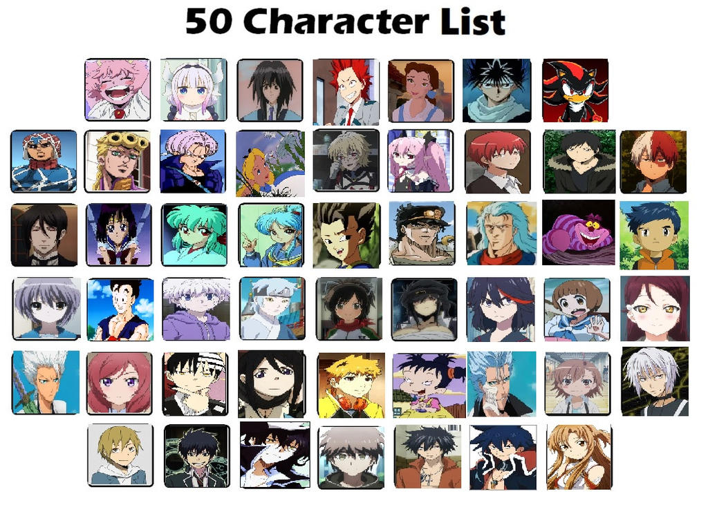 50 Character List by Anime--Bunny on DeviantArt