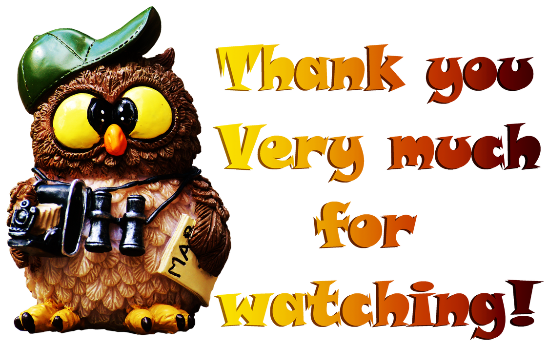 Thank you very much for watching! Owl