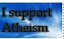 I support atheism