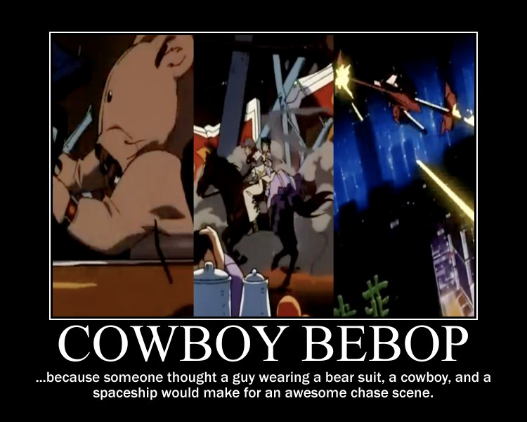 Cowboy Bebop Motivational Poster