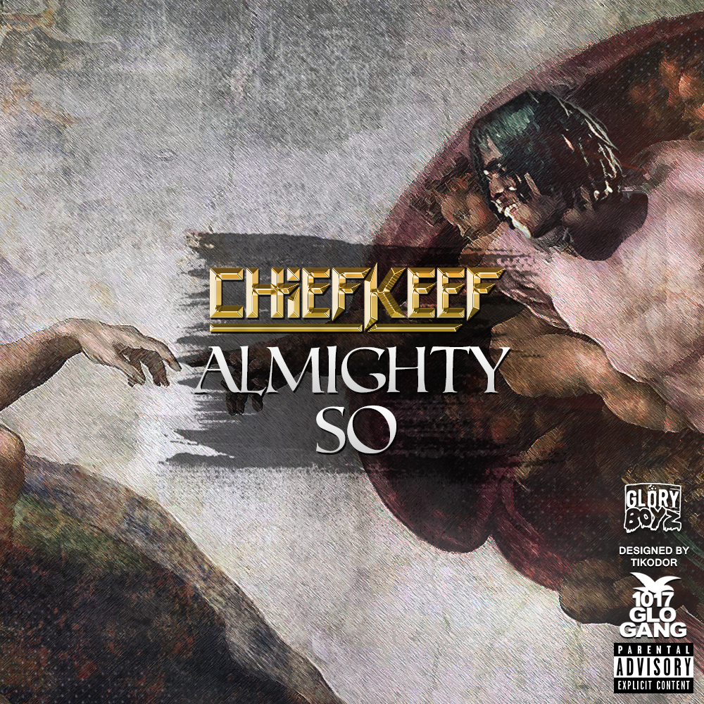 Chief Keef - Almighty So (Mixtape) Cover