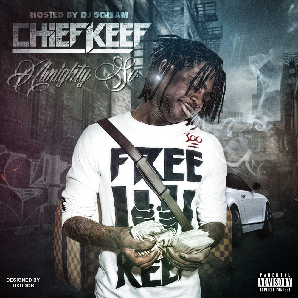 Chief Keef - Almighty So (Mixtape) Cover