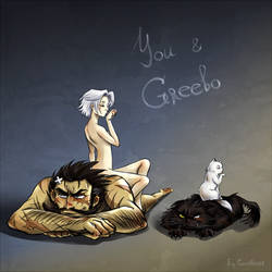 You and Greebo