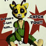 Dont let him catch you poster