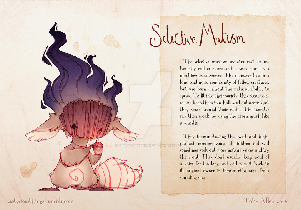 Real Monsters- Selective Mutism by ZestyDoesThings on DeviantArt