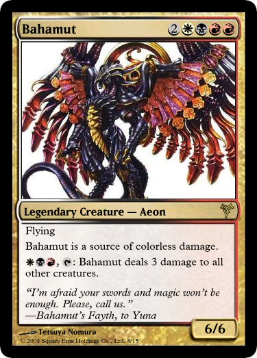 FFX Bahamut, MtG'd