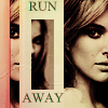 run away