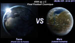 Football - Terre vs Mars