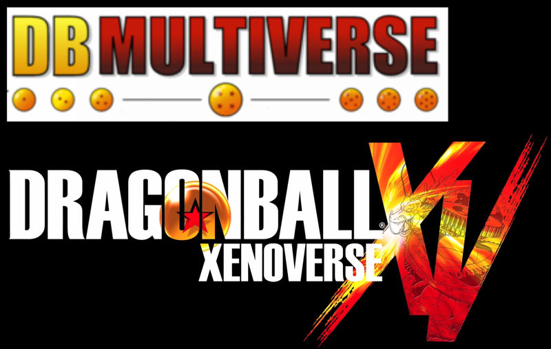 Dragon Ball - Multiverse et Xenoverse