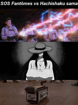 SOS Fantomes vs Hachishaku sama