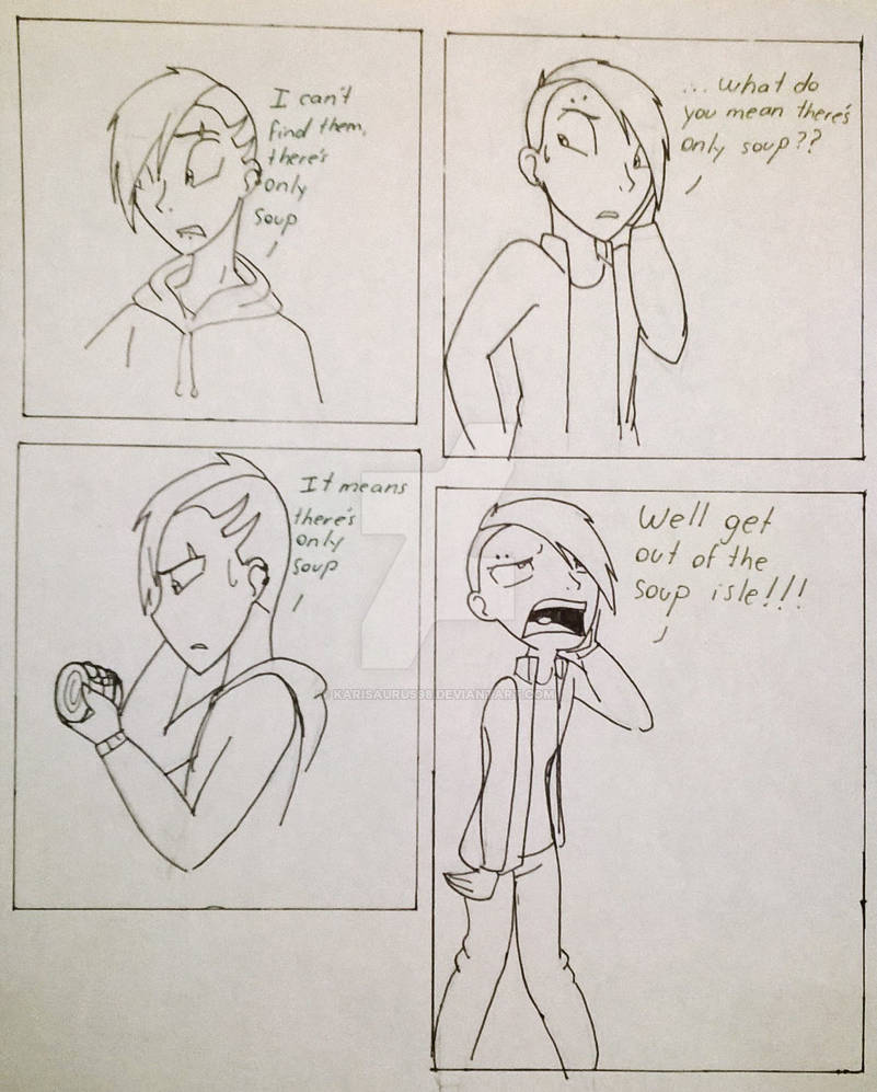 Im at soup (2) by Karisaurus98 on DeviantArt