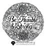 Rose Fantasia - Be Humble and Strong