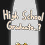 I... graduated?