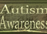 Autism Awareness