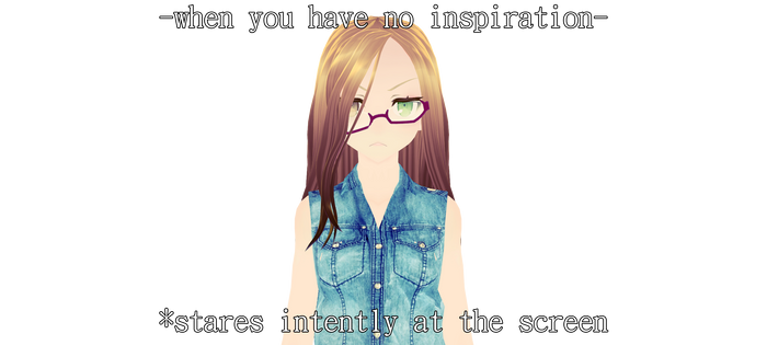 =When you have no inspiration=