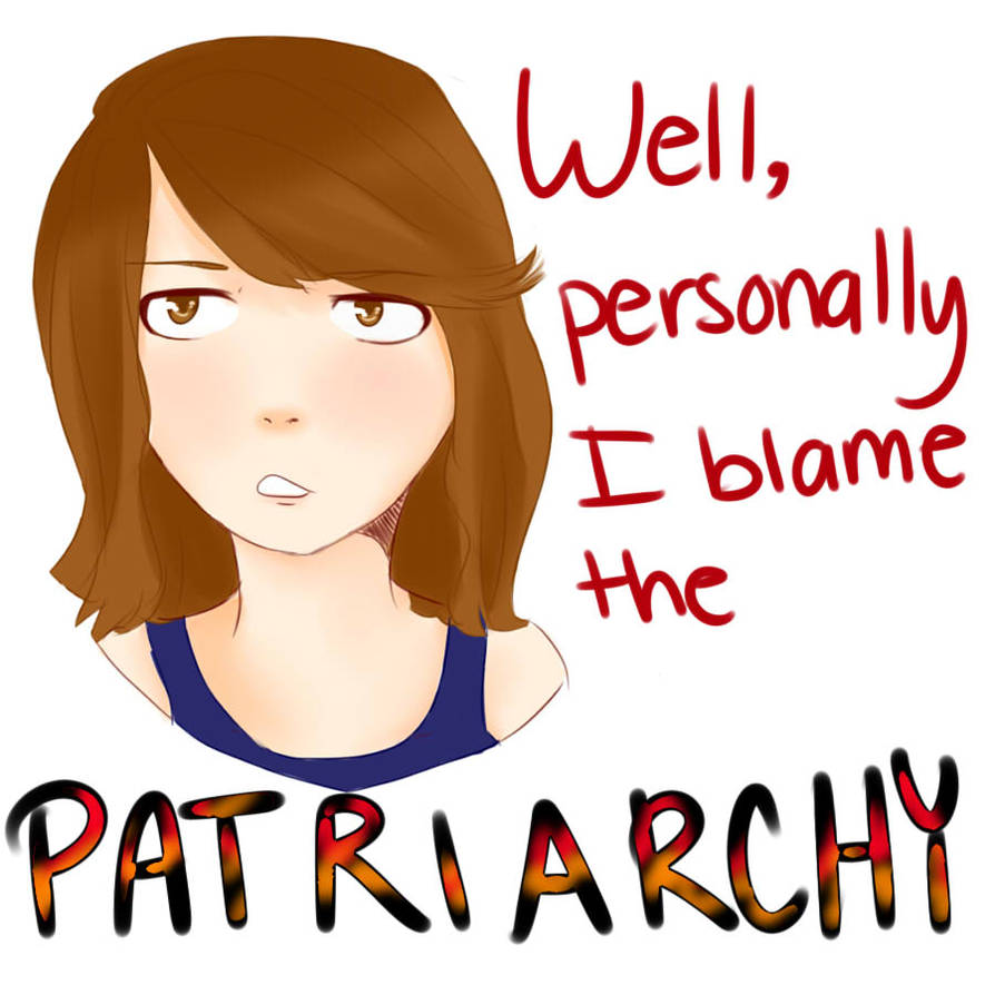 Deviantart Patriarchy Patriarchy by Ihaveabenediction on DeviantArt