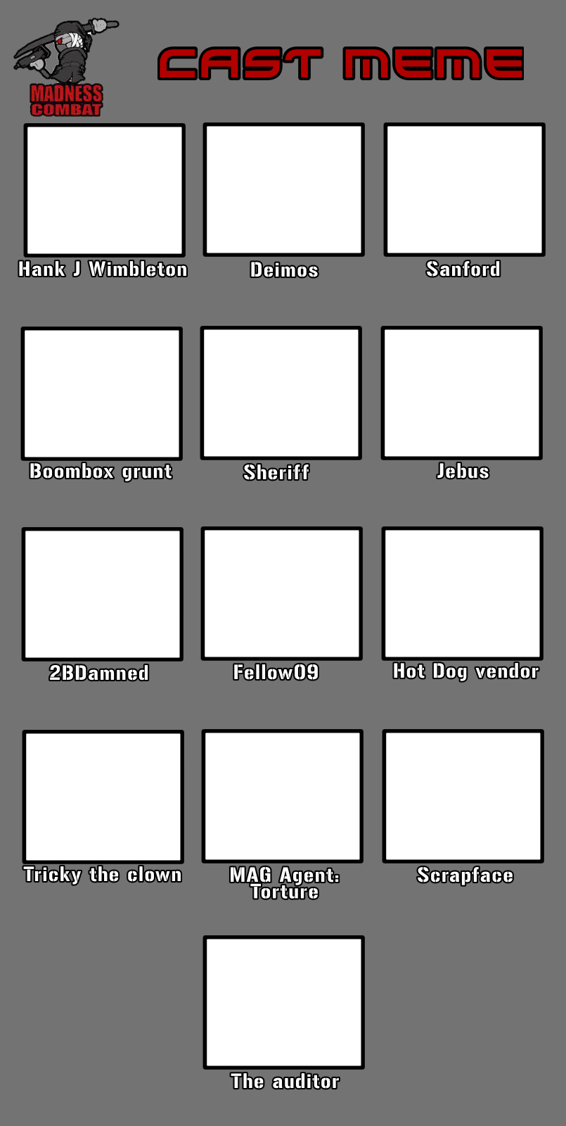 Which Madness Combat character are you? Blank Template - Imgflip