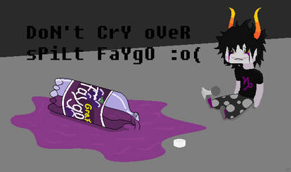 Don't cry over spilt faygo