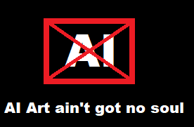 AI art ain't got no soul