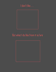 What I Like From What I Don't Like Blank Meme