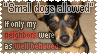 Small Dogs Allowed