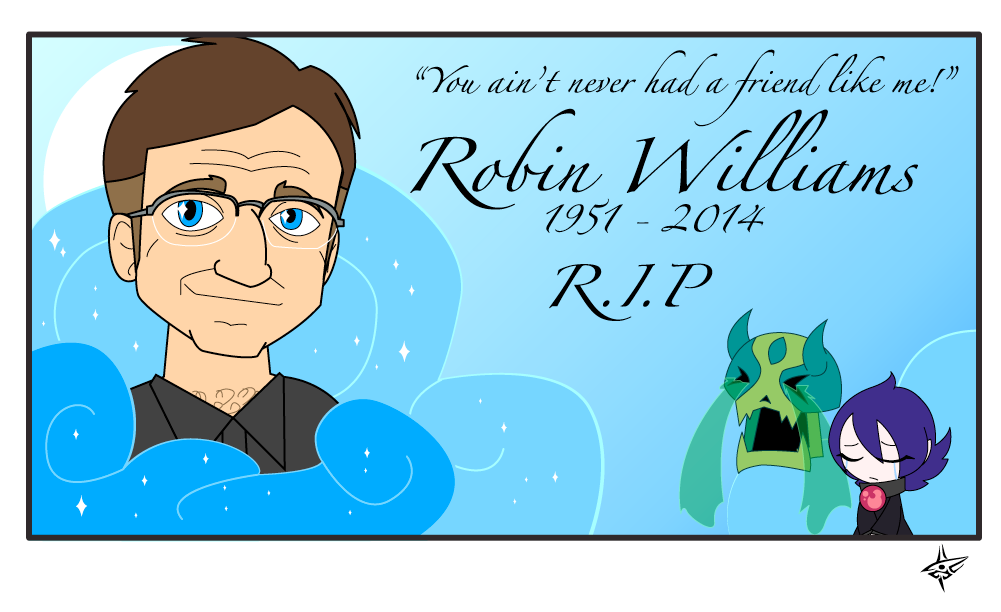 Robin Williams - R.I.P.