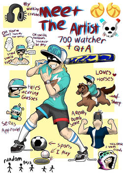Meet The Artist 700 Watcher Special plus Q + A