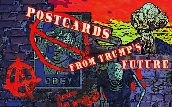 Post Cards from Trump's Future