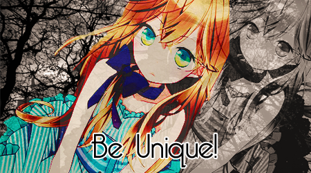 Be Unique~