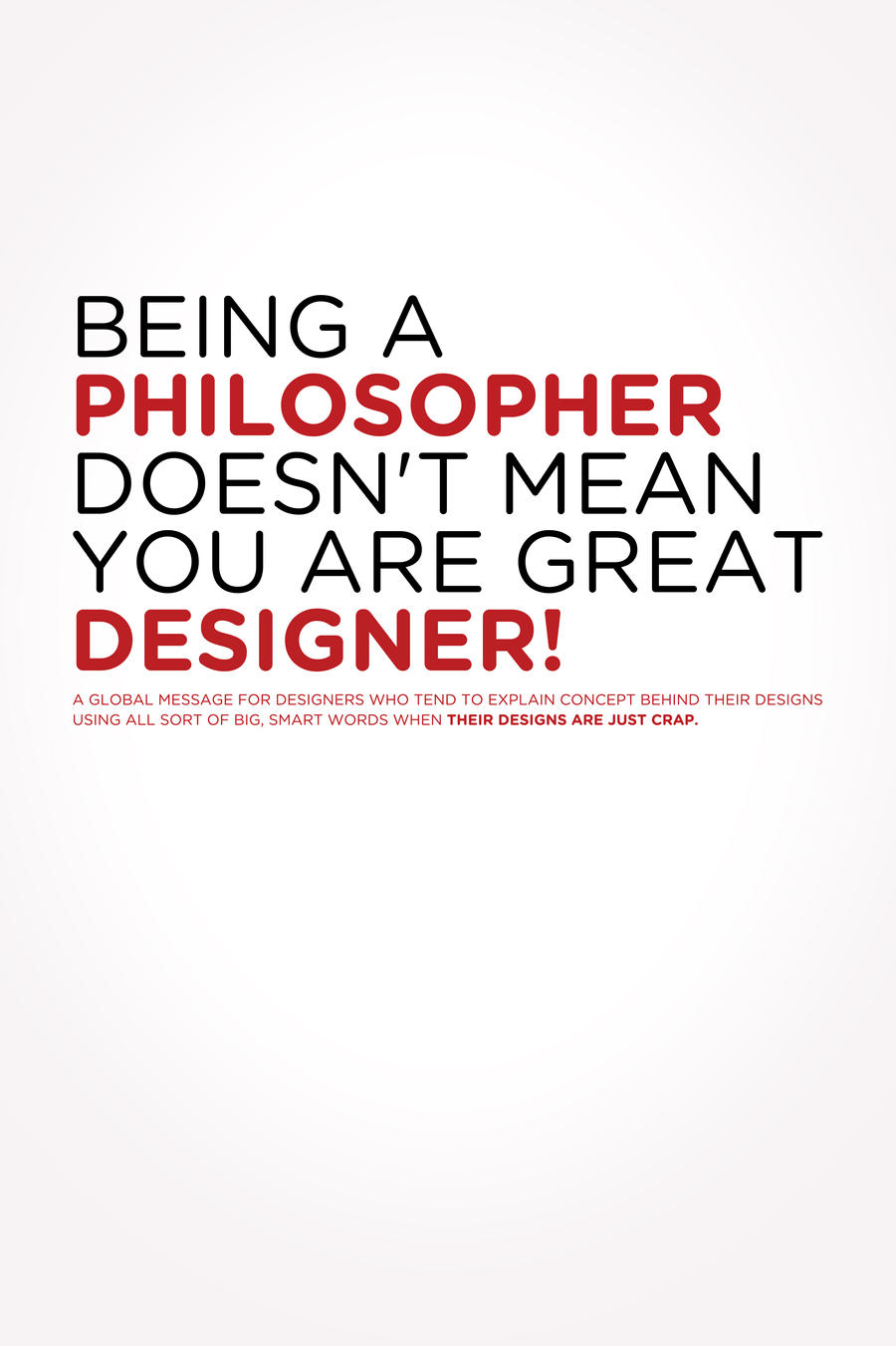 Philosopher=Designer?