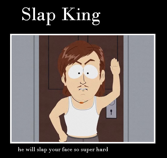 Slap King