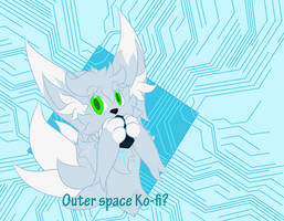 [Personal, Kofi] Outer Space energizer? Ko-fi!