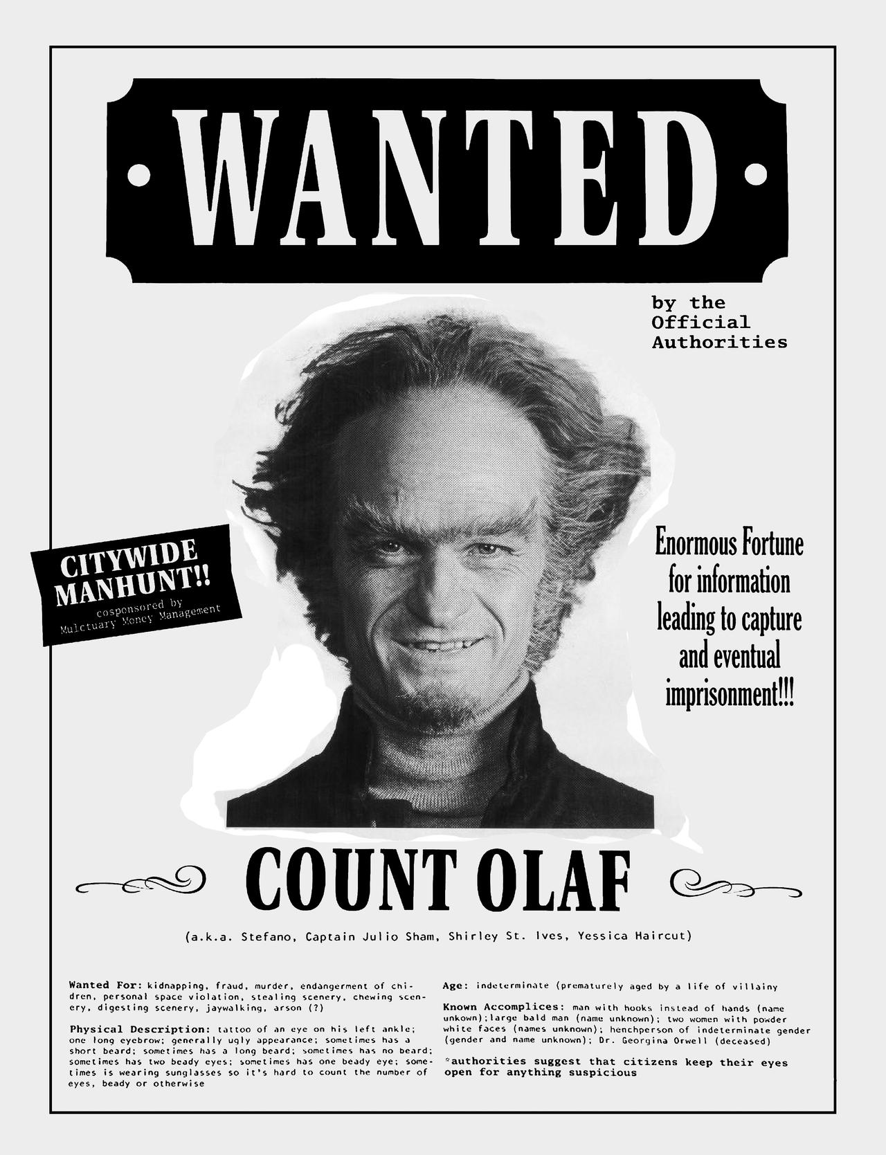 Count Olaf Wanted Poster printable By Oeversonserpa On DeviantArt count-olaf-wanted-poster-printable-by-oeversonserpa-on-deviantart