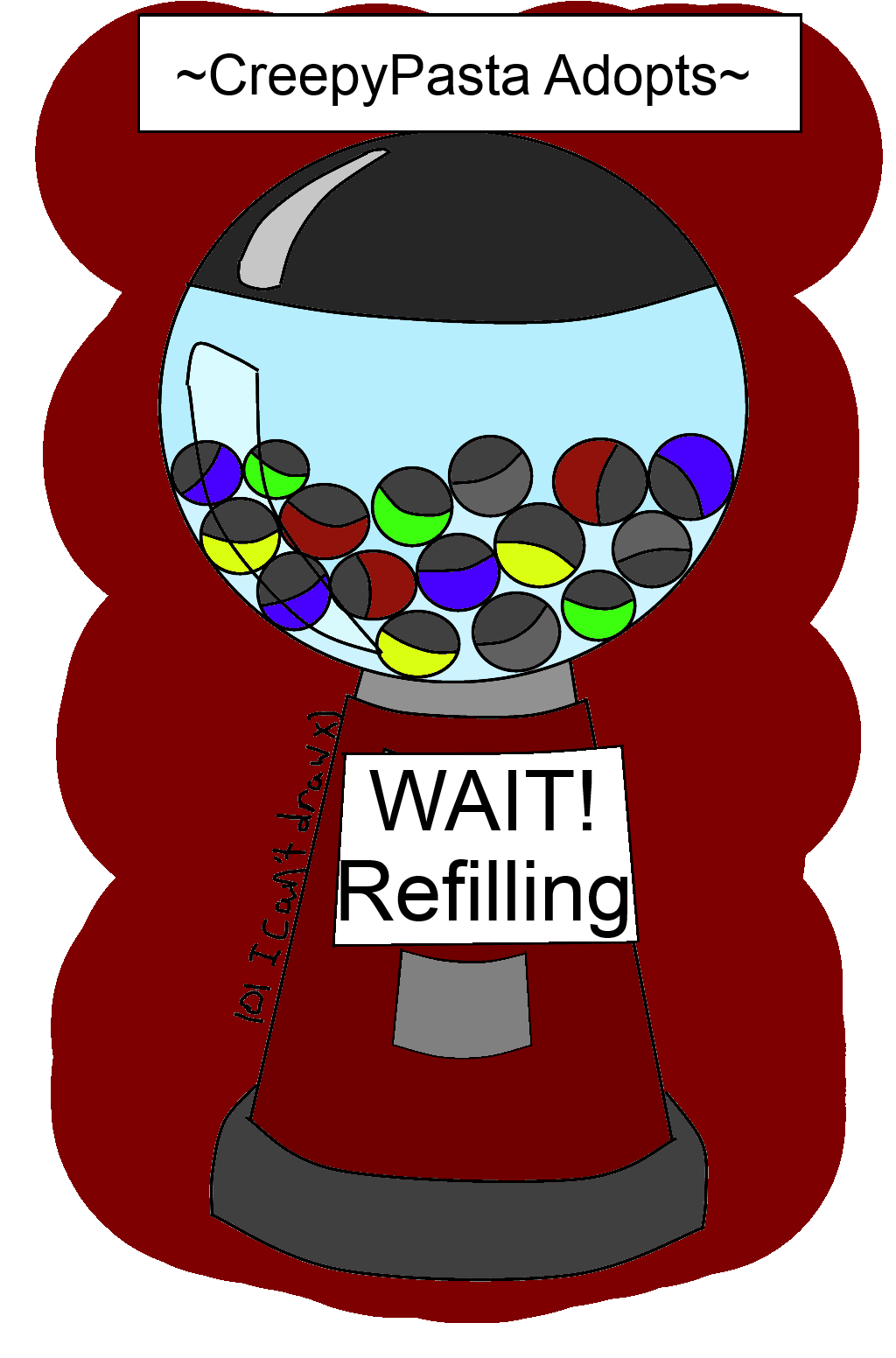 Creepypasta Adopts Refilling