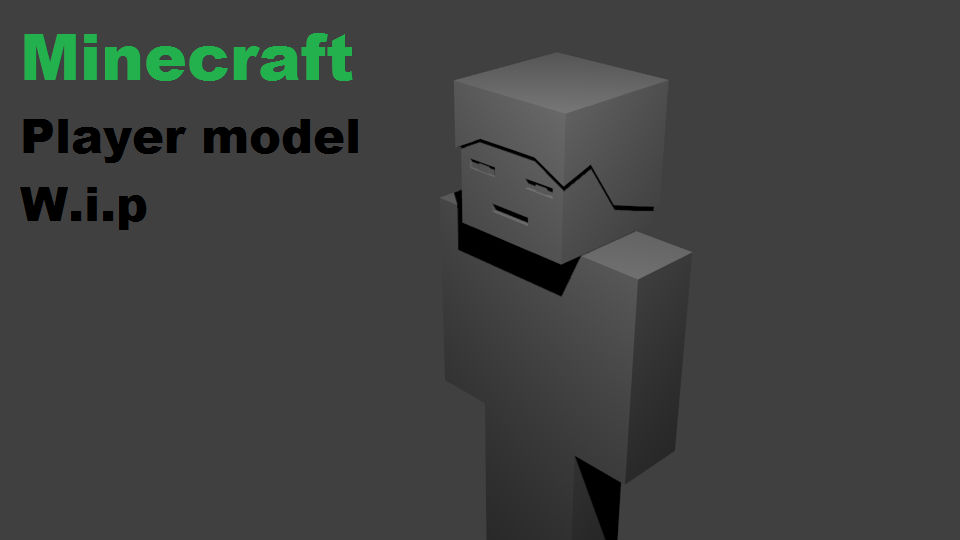 MineCraft player model w.i.p by Zalkiaent on DeviantArt