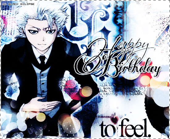 Happy B-Day ft. Hitsugaya T.