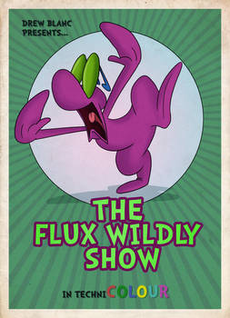 The Flux Wildly Show