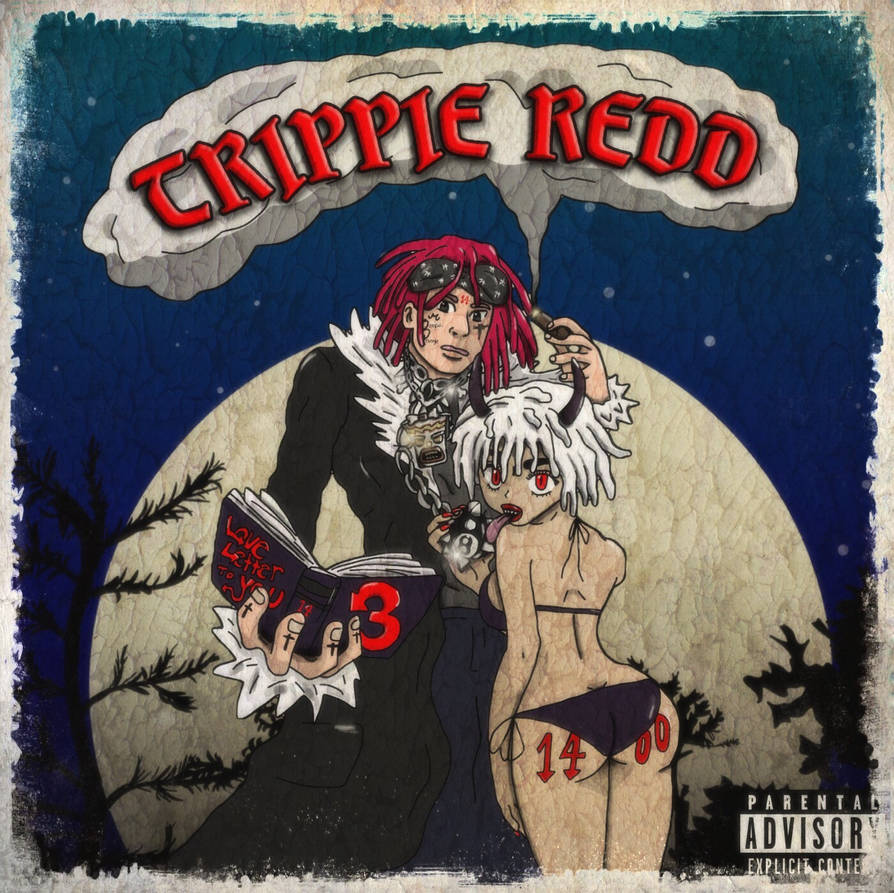 Trippie Redd A Love Letter To You 3 Cover Art By Thetoongod On Deviantart