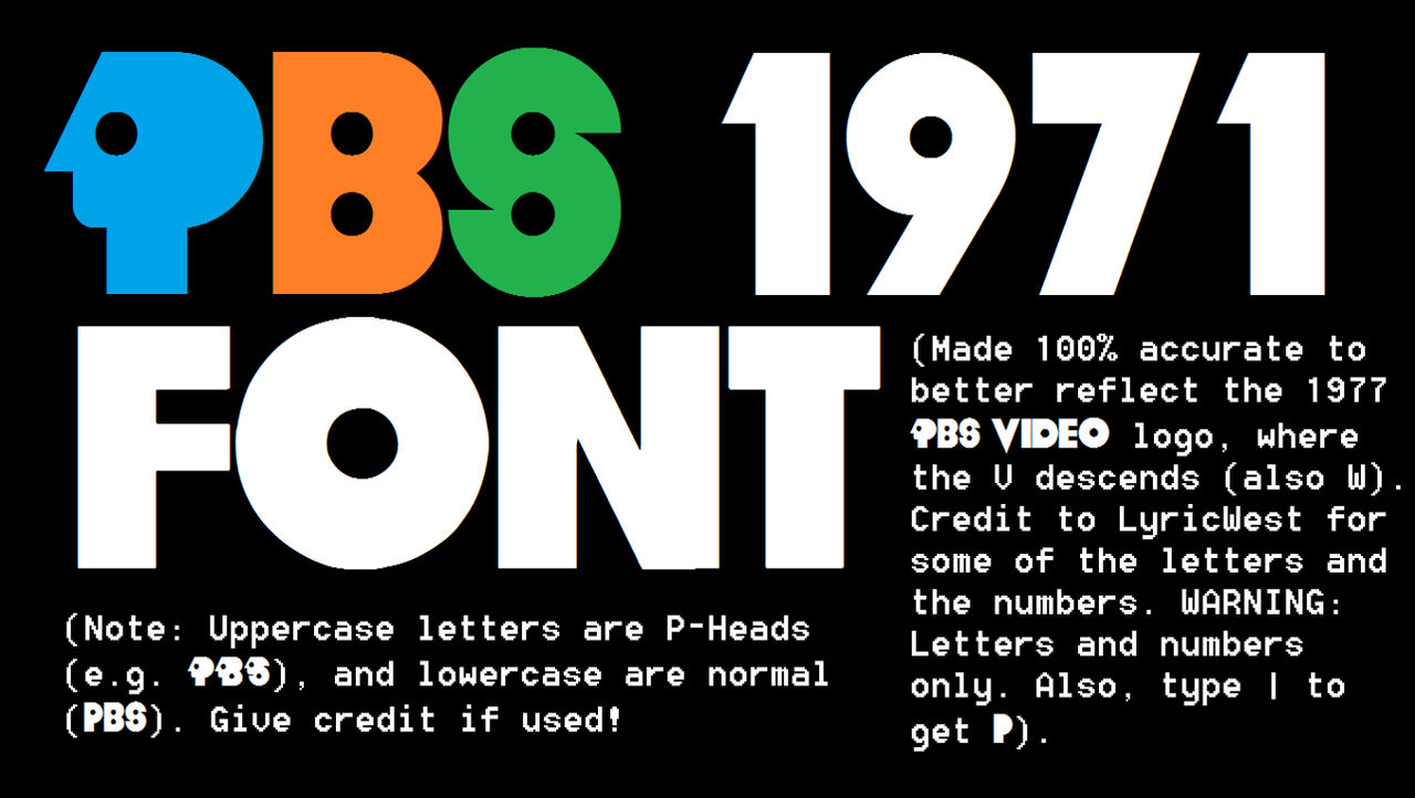 PBS 1971 font (accurate) by victordaniel7208 on DeviantArt