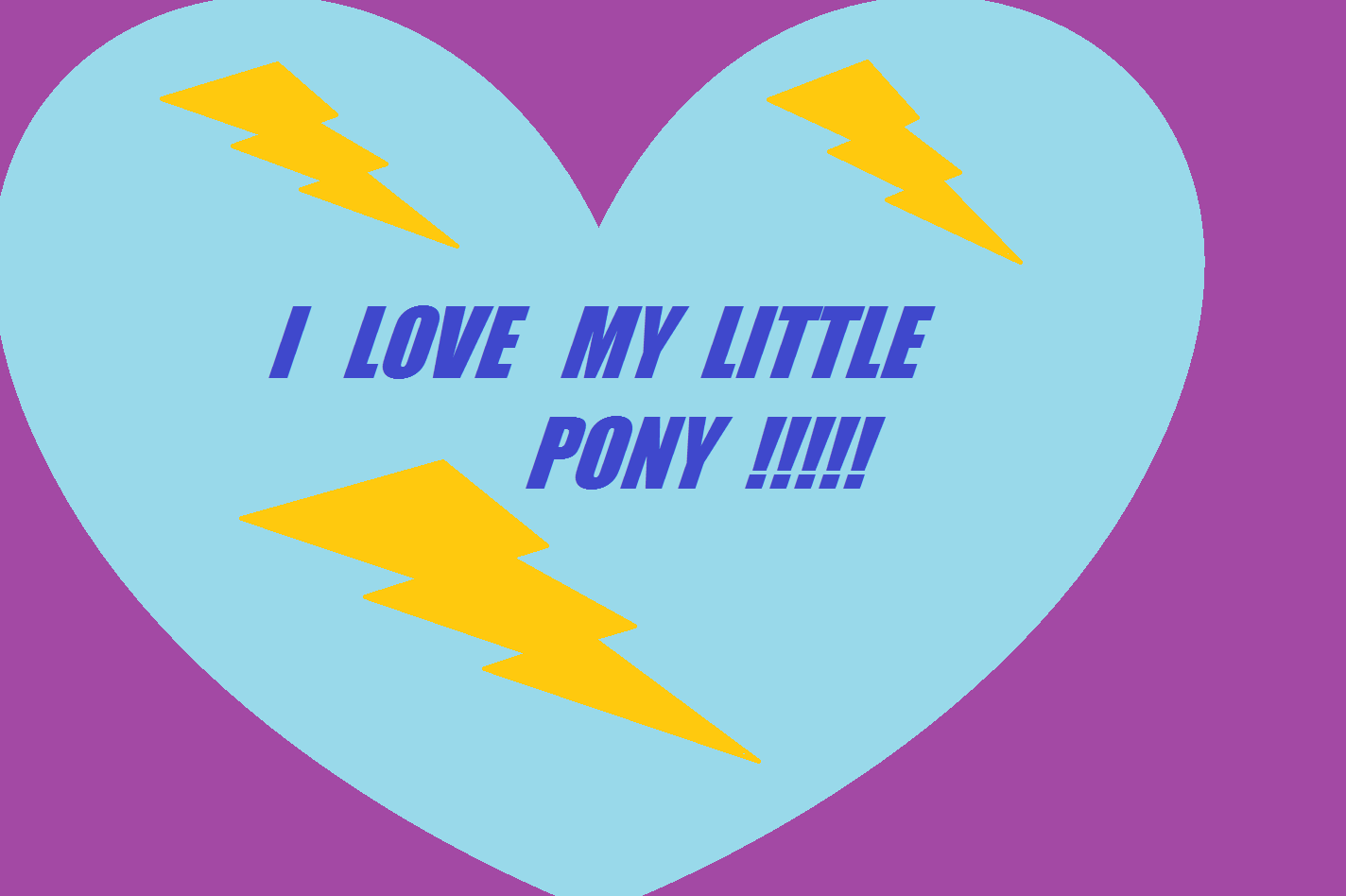 I Love My Little Pony