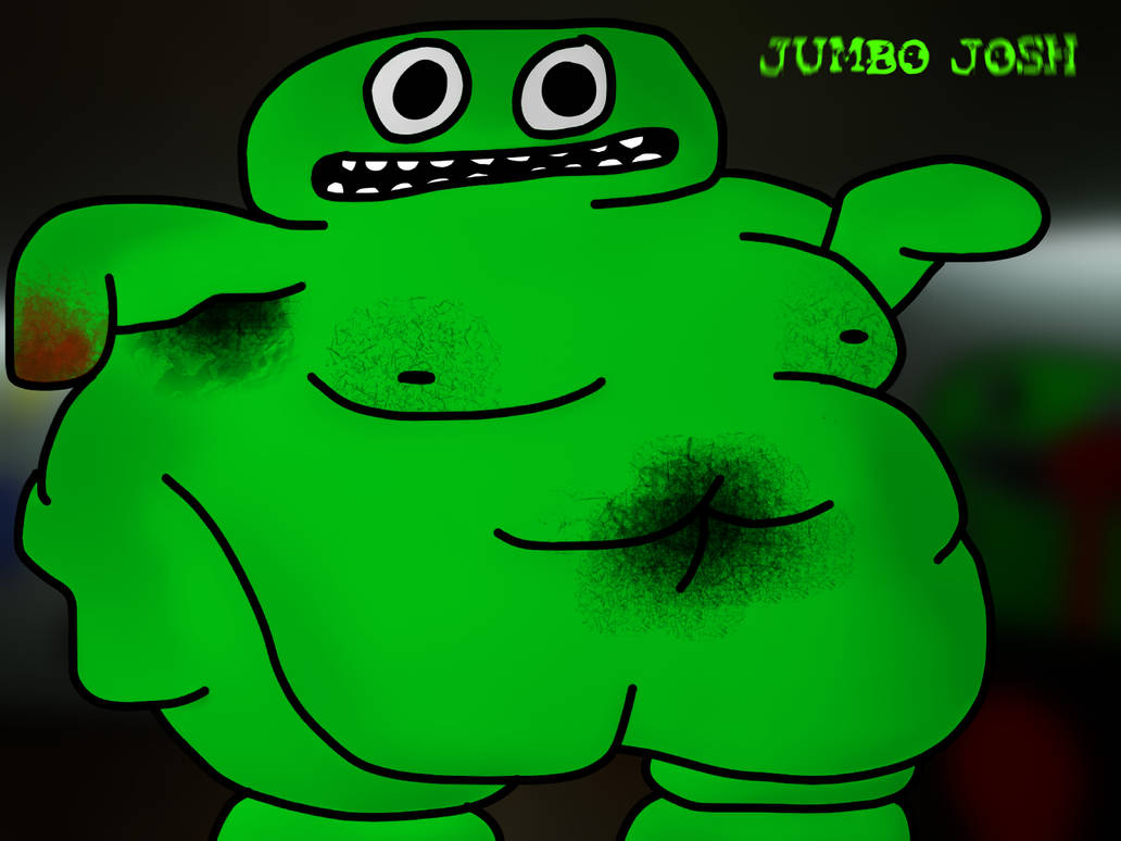 Jumbo Josh, The Green Giant by PedrinhoPeco on DeviantArt