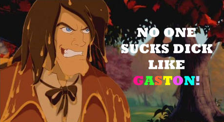 Gaston...