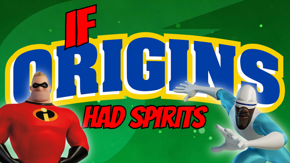 If Origins Had Spirits | The Incredibles