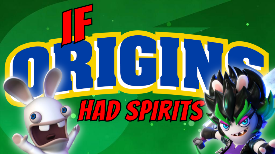 If Origins Had Spirits | Rabbids