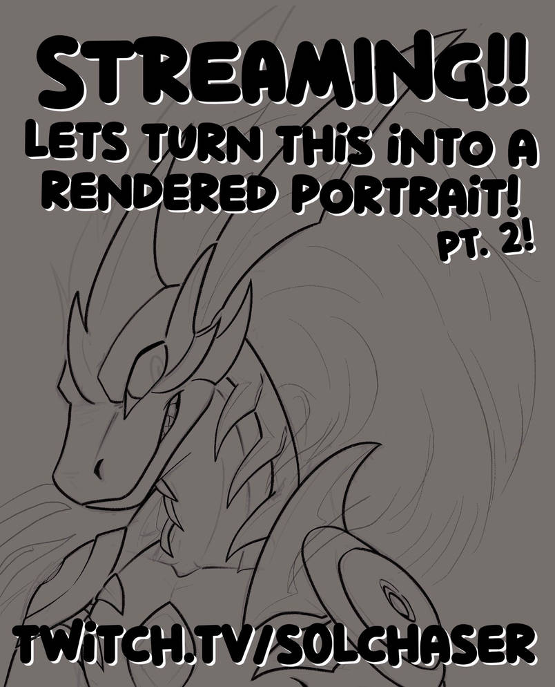 Lets make a rendered portrait stream! by s0lchaser on DeviantArt