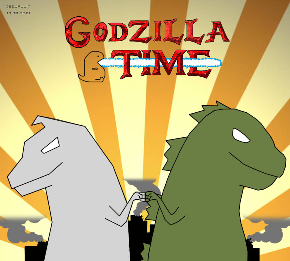 Godzilla Time by xSquallit on DeviantArt