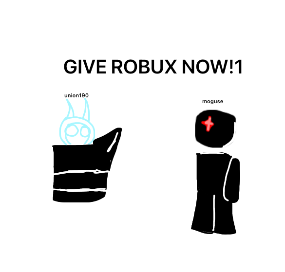 GIVE ROBUX!1! by union190 on DeviantArt