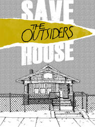 Save The Outsiders House Poster